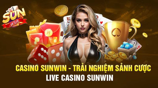 Đôi nét Casino live Sunwin